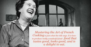 Julia Child cookbook philosophy